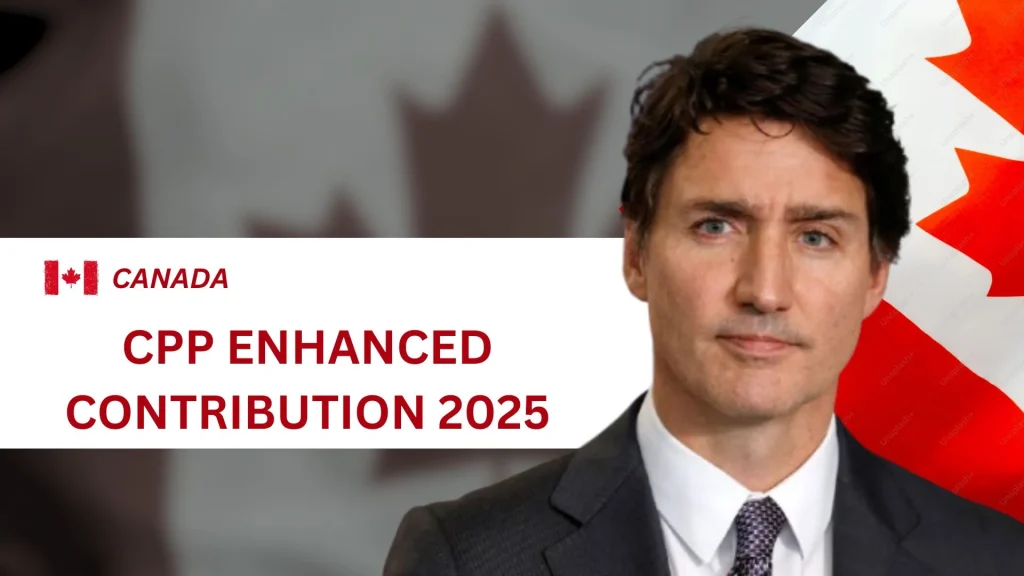 CPP ENHANCED CONTRIBUTION 2025