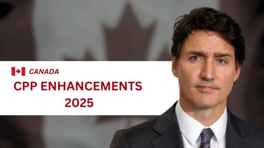 CPP ENHANCEMENTS 2025
