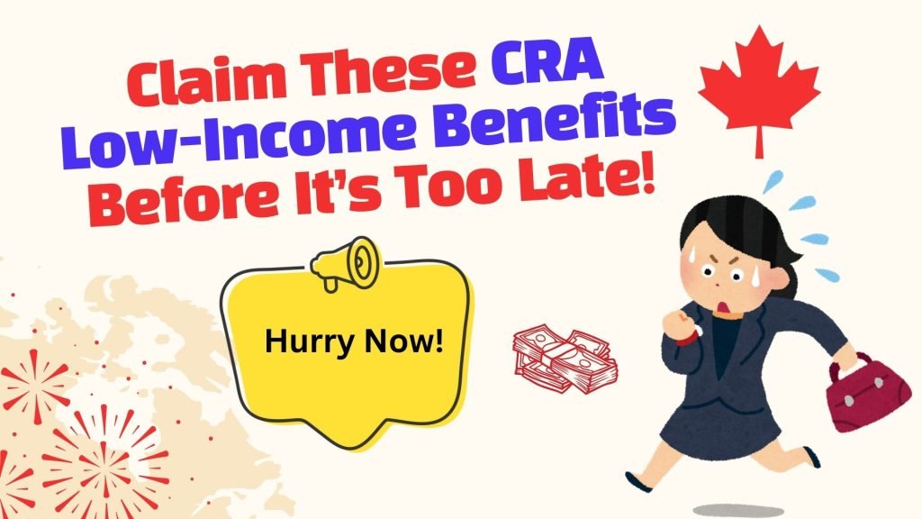 Claim These CRA Low-Income Benefits Before It’s Too Late! banner