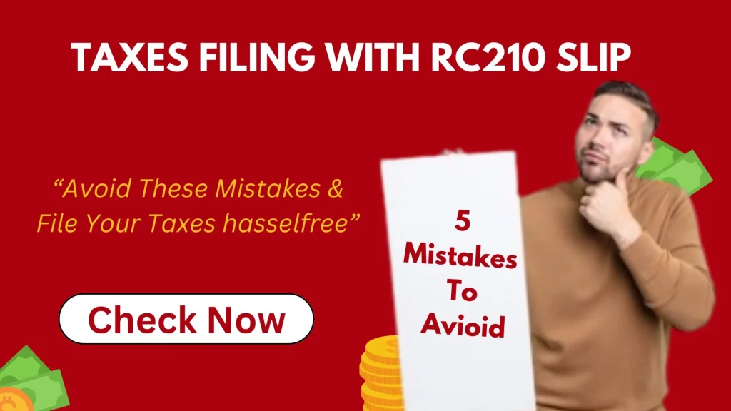 Filing Taxes with an RC210 Slip 5 Common Mistakes to Avoid In 2025 banner