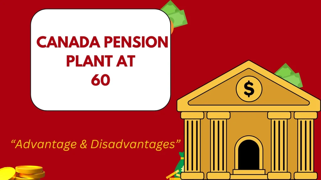 Pros And Corns Of CPP at 60