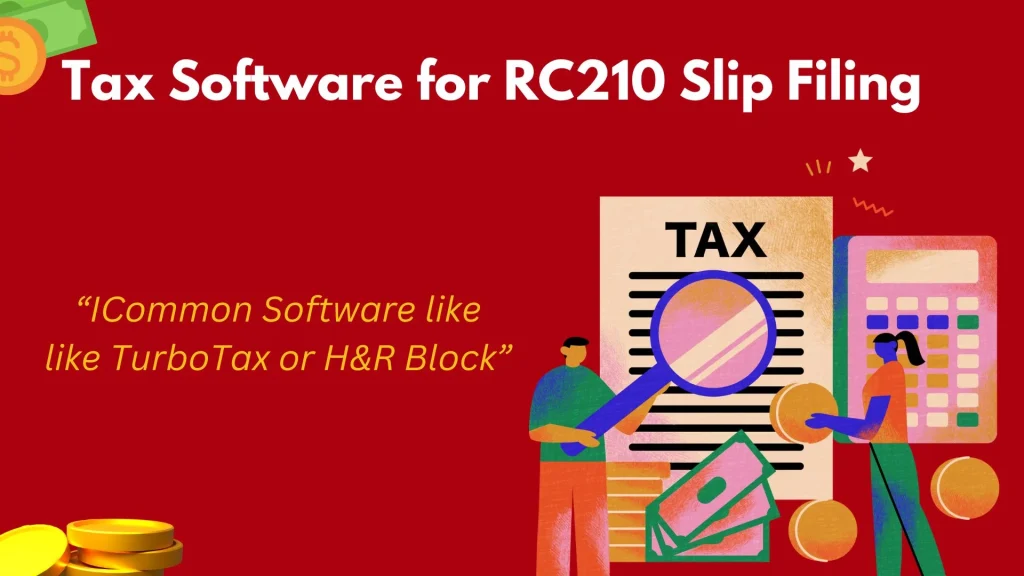 Tax Software for RC210 Slip Filing