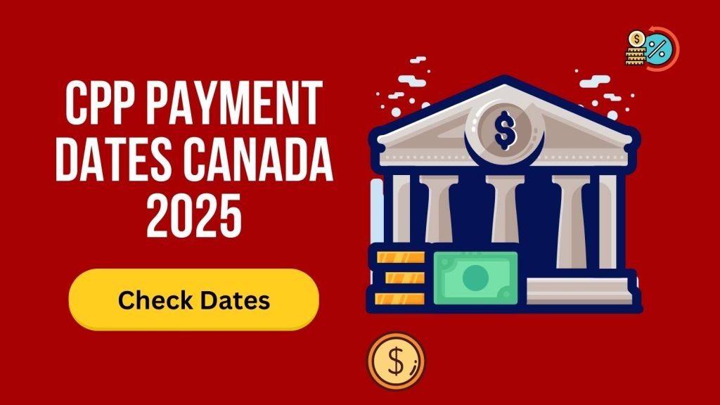 cpp payment dates canada
