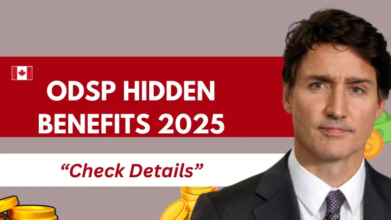 ODSP Hidden Benefits 2025 | Extra Benefits No One Tells You About